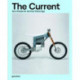 The Current: New Wheels for the Post-Petrol Age