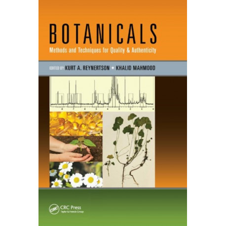 Botanicals: Methods and Techniques for Quality & Authenticity
