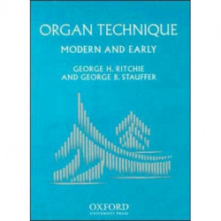 Organ Technique: Modern and Early