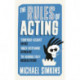 The Rules of Acting