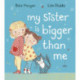 My Sister is Bigger than Me