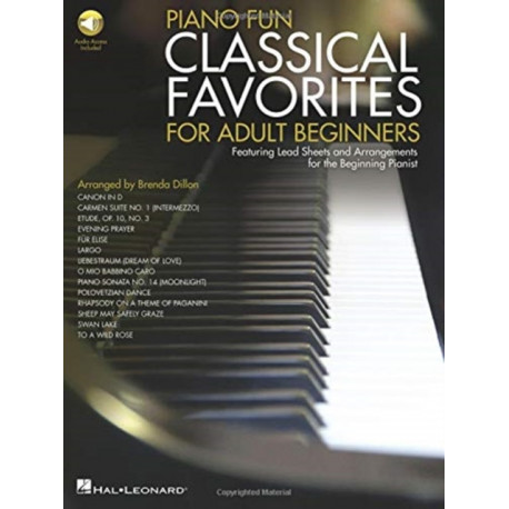 Piano Fun- Classical Favorites for Adult Beginners: Featuring Lead Sheets and Arrangements for the Beginning Pianist