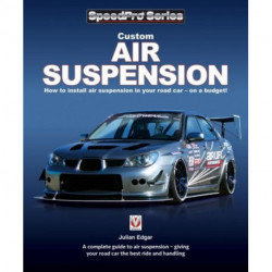 Custom Air Suspension: How to Install Air Suspension in Your Road Car – on a Budget!