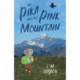 The Pika and the Pink Mountain