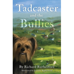 Tadcaster and the Bullies