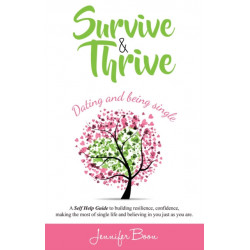 Survive and Thrive: Dating and Being Single