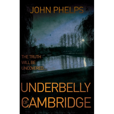 Underbelly of Cambridge