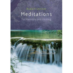 Meditations  for Harmony and Healing: Finding The Greater Self