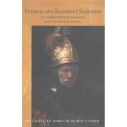 Eternal and Transient Elements in Human Life: The Cosmic Past of Humanity and the Mystery of Evil