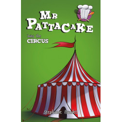 Mr Pattacake Joins the Circus