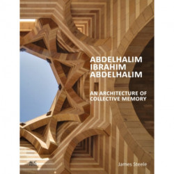 Abdelhalim Ibrahim Abdelhalim: An Architecture of Collective Memory