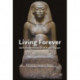 Living Forever: Self-presentation in Ancient Egypt