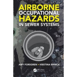 Airborne Occupational Hazards in Sewer Systems