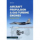 Aircraft Propulsion and Gas Turbine Engines