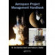 Aerospace Project Management Handbook