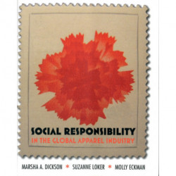 Social Responsibility in the Global Apparel Industry