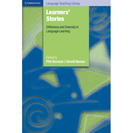 Learners' Stories: Difference and Diversity in Language Learning