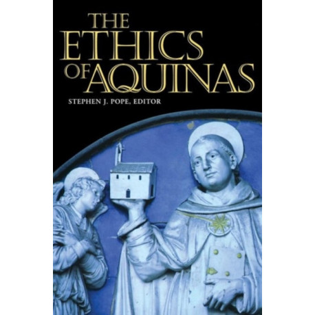 The Ethics of Aquinas