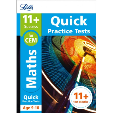 11+ Maths Quick Practice Tests Age 9-10 (Year 5): For the 2026 Cem Tests