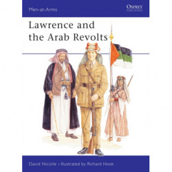 Lawrence and the Arab Revolts