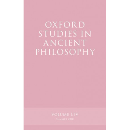 Oxford Studies in Ancient Philosophy, Volume 54