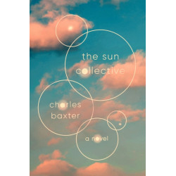 The Sun Collective: A Novel