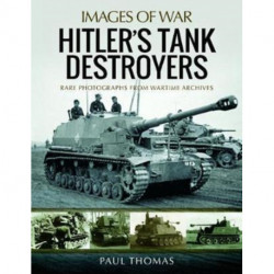 Hitler's Tank Destroyers
