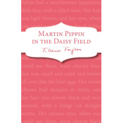 Martin Pippin in the Daisy-Field