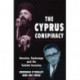 The Cyprus Conspiracy: America, Espionage and the Turkish Invasion