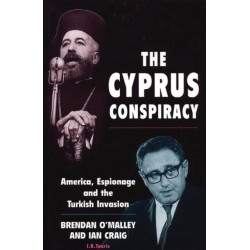 The Cyprus Conspiracy: America, Espionage and the Turkish Invasion
