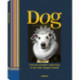 Dog: Portraits of Eighty-Eight Dogs and One Little Naughty Rabbit