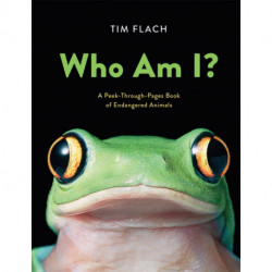 Who Am I?: A Peek-Through-Pages Book of Endangered Animals