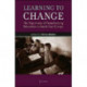 Learning to Change: The Experience of Transforming Education in South East Europe