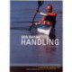 Sea Kayak Handling: A Practical Manual, Essential Knowledge for Beginner and Intermediate Paddlers