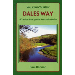 Dales Way: 80 Miles Through the Yorkshire Dales