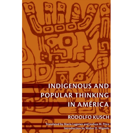 Indigenous and Popular Thinking in America