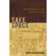 Safe Space: Gay Neighborhood History and the Politics of Violence