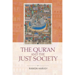 The Qur'an and the Just Society