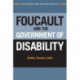 Foucault and the Government of Disability