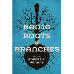 Banjo Roots and Branches