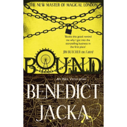 Bound: An Alex Verus Novel from the New Master of Magical London