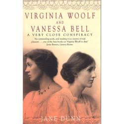 Virginia Woolf And Vanessa Bell: A Very Close Conspiracy