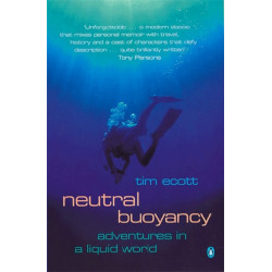 Neutral Buoyancy: Adventures in a Liquid World