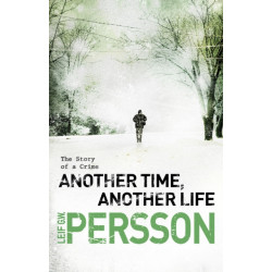 Another Time, Another Life: (The Story of a Crime 2)