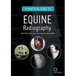 A Practical Guide to Equine Radiography