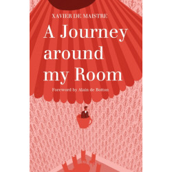 A Journey Around My Room and A Nocturnal Expedition around My Room