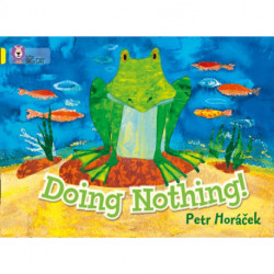 Doing Nothing: Band 03/Yellow