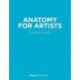 Anatomy for Artists: A visual guide to the human form