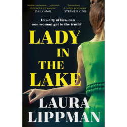Lady in the Lake: 'Haunting . . . Extraordinary.' STEPHEN KING