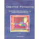 Creative Pathways: Activities That Strengthen The Child's Cognitive Forces